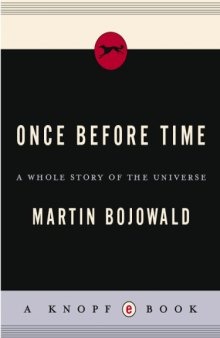 Once Before Time: A Whole Story of the Universe  