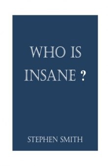 Who is Insane! 1916 
