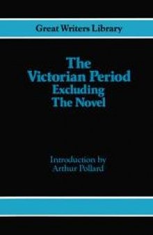 The Victorian Period: Excluding the Novel