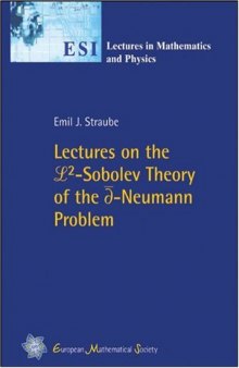 Lectures on the ?2-Sobolev Theory of the ?-Neumann problem