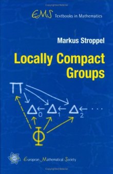 Locally Compact Groups (EMS Textbooks in Mathematics)