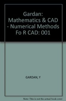 Mathematics and CAD: Numerical Methods for CAD