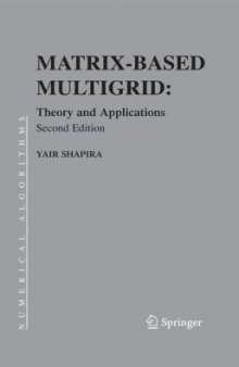 Matrix-Based Multigrid: Theory and Applications