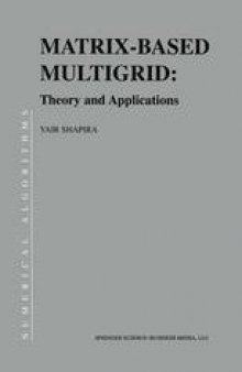 Matrix-Based Multigrid: Theory and Applications