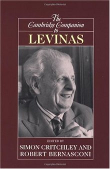 The Cambridge Companion to Levinas (Cambridge Companions to Philosophy)