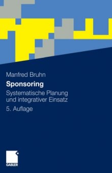Sponsoring: Systematische Planung und integrativer Einsatz