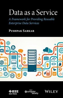 Data as a service : a framework for providing reusable enterprise data services