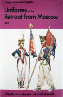 Uniforms of the Retreat From Moscow, 1812 in color