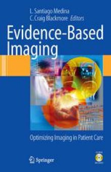Evidence-Based Imaging: Optimizing Imaging in Patient Care