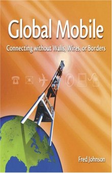 Global Mobile: Computing without Walls, without Wires, without Borders