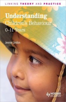 Understanding Children's Behaviour 0-11 Years