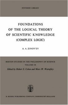 Foundations of the logical theory of scientific knowledge (Complex logic)