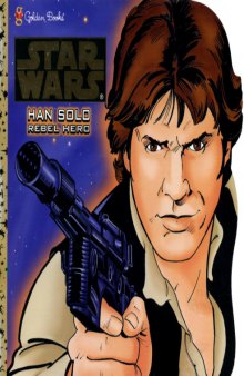 Han Solo Rebel Hero