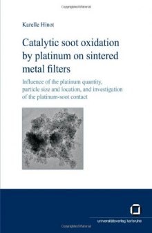 Catalytic soot oxidation by platinum on sintered metal filters 