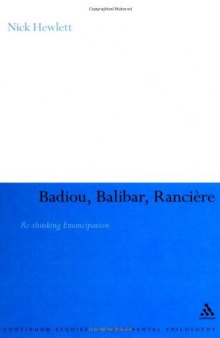 Badiou, Balibar, Ranciere: Re-thinking Emancipation