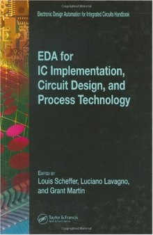 EDA for IC implementation, circuit design, and process technology