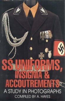 SS Uniforms, Insignia & Accoutrements
