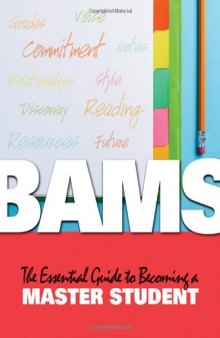 BAMS: The Essential Guide to Becoming a Master Student  