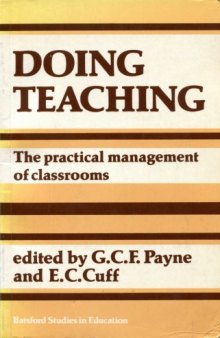 Doing Teaching: Practical Management of Classrooms