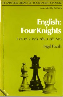 English, four knights: 1. c4 e5, 2. Nc3 Nf6, 3. Nf3 Nc6