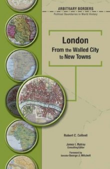 London: From the Walled City to New Towns 