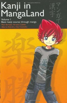 Kanji in MangaLand: Volume 1