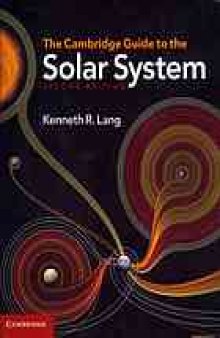 The Cambridge guide to the solar system