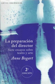 La preparación del director: Siete ensayos sobre teatro y arte
