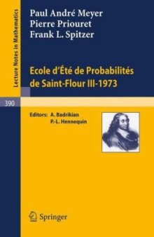 Ecole d'Ete de Probabilites de Saint-Flour III. 1973