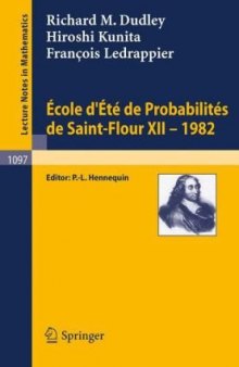 Ecole d'Ete de Probabilites de Saint-Flour XII. 1982