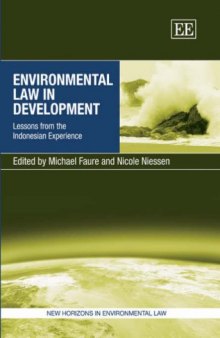 Environmental Law in Development Lessons from the Indonesian Experience (2006)(en)(360s)