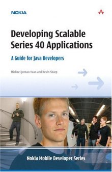 Developing scalable series 40 applications: a guide for Java developers