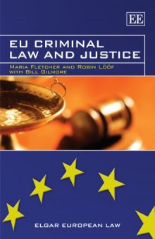 EU Criminal Law and Justice (Elgar European Law)