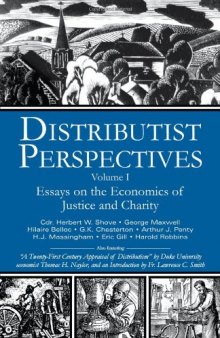 Distributist Perspectives: Volume I