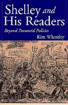 Shelley and His Readers: Beyond Paranoid Politics