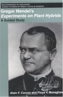 Gregor Mendel's Experiments on Plant Hybrids: A Guided Study (Masterworks of Discovery)