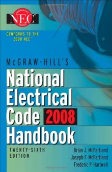 McGraw-Hill National Electrical Code 2008 Handbook, 26th Ed. (Mcgraw Hill's National Electrical Code Handbook)