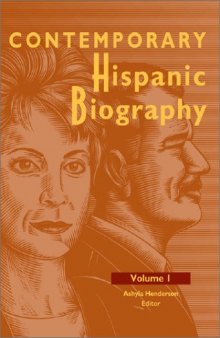 Contemporary Hispanic Biography, Volume 1