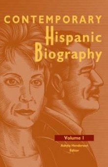 Contemporary Hispanic Biography, Volume 3