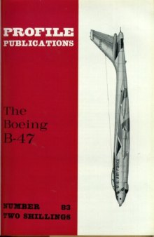 The Boeing B-47 (Profile Publications Number 83) 