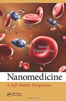 Nanomedicine: a soft matter perspective
