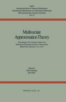 Multivariate Approximation Theory: Proceedings of the Conference held at the Mathematical Research Institute at Oberwolfach Black Forest, February 4–10, 1979