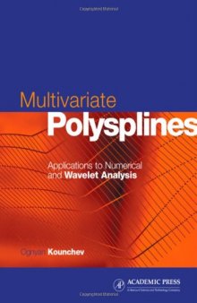 Multivariate polysplines: applications to numerical and wavelet analysis