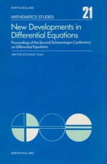 New Developments in Differential Equations, Proceedings of the Conference on Analytical and Numerical Approachesto Asymptotic Problems, Universityof Nijmegen
