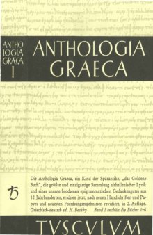 Anthologia Graeca (Griechisch-Deutsch), Bd. 1. Buch I-VI (Tusculum)  