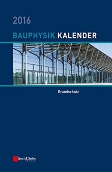 Bauphysik-Kalender 2016: Schwerpunkt: Bauwerksabdichtung
