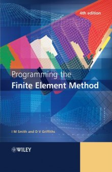 Programming the Finite Element Method, 4th ed.