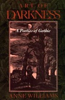 Art of darkness : a poetics of Gothic