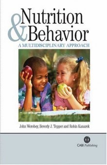Nutrition and behavior: a multidisciplinary approach  