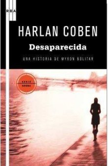 Desaparecida (Long Lost) (Negra (RBA Libros)) (Spanish Edition)